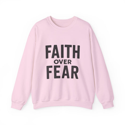 Faith Over Fear Sweatshirt