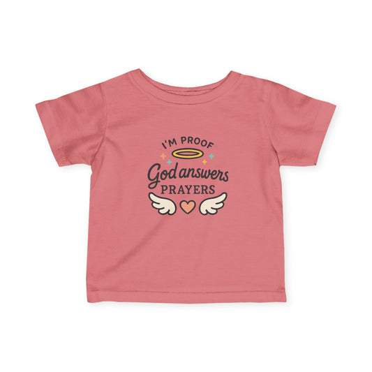 Baby Tee - I’m proof God answers prayers